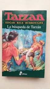 Gebrauchte Bücher: La búsqueda de Tarzán. Edgar Rice Burroughs. Edhasa, colección Tarzán 19, primera